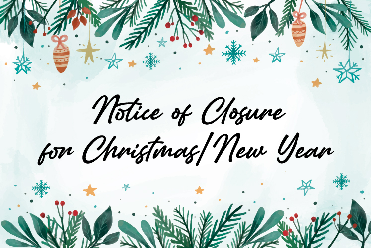 Notice of Closure for Christmas/New Year 2022/2023